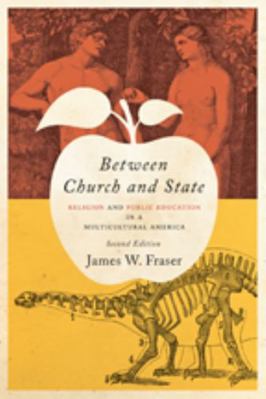 Between Church and State: Religion and Public E... 1421420589 Book Cover