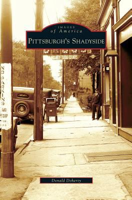 Pittsburgh's Shadyside 1531636527 Book Cover
