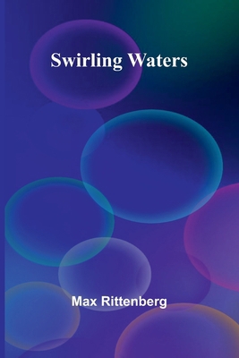 Swirling Waters 936638921X Book Cover