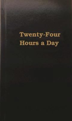 Twenty-Four Hours a Day B00SMYDW3S Book Cover