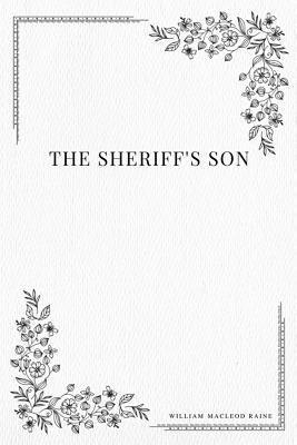 The Sheriff'S Son 1979115338 Book Cover