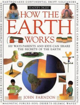 How It Works: How the Earth Works 0895774119 Book Cover