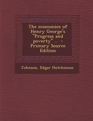 The Economics of Henry George's Progress and Po... 1287656897 Book Cover