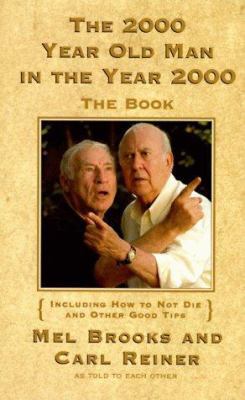 The 2000 Year Old Man in the Year 2000: The Book 0060174803 Book Cover