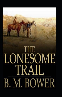 Paperback The Lonesome Trail and Other Stories Illustrated Book