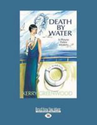 Death by Water: A Phryne Fisher Mystery 1525253603 Book Cover