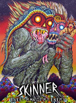 Skinner: Every Man Is My Enemy 1584234695 Book Cover