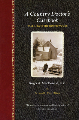 A Country Doctor's Casebook: Tales from the Nor... 0873514742 Book Cover