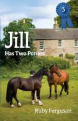Jill Has Two Ponies: 3 1906123233 Book Cover