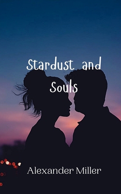 Stardust and Souls 9908009656 Book Cover