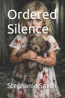 Ordered Silence B0GJTLVB2F Book Cover