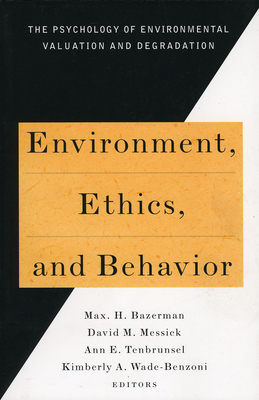 Environment, Ethics, and Behavior : The Psychol... 0787908185 Book Cover