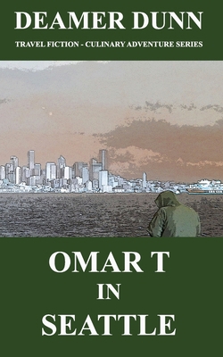 Omar T in Seattle B0D9CVSHH8 Book Cover