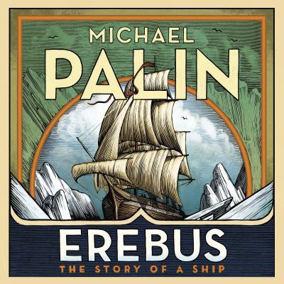 Erebus: The Story of a Ship 178614140X Book Cover