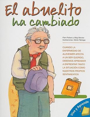 El abuelito ha cambiado/ Grandpa Has Changed (V... [Spanish] 0764142879 Book Cover