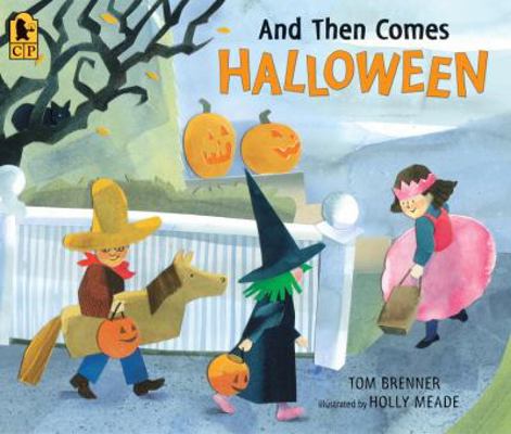 And Then Comes Halloween 0763652997 Book Cover