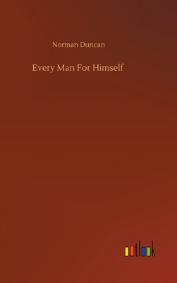 Every Man For Himself 3752383526 Book Cover