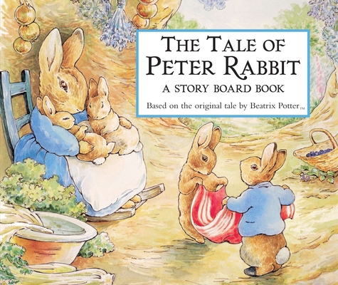 The Tale of Peter Rabbit: A Story Board Book 0723244324 Book Cover