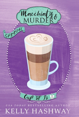 Macchiatos and Murder 1953800033 Book Cover