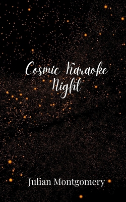 Cosmic Karaoke Night 1805679791 Book Cover