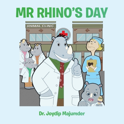 Animal Clinic: Mr Rhino's Day 1959082582 Book Cover