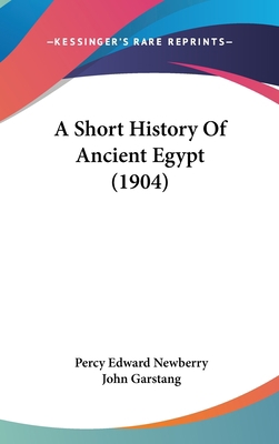 A Short History Of Ancient Egypt (1904) 1104007681 Book Cover