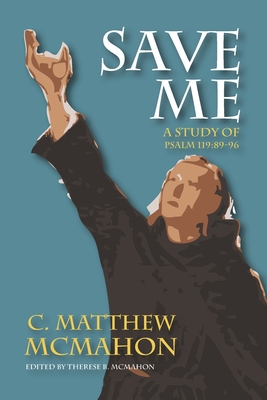 Save Me: A Study of Psalm 119:89-96 1626634394 Book Cover