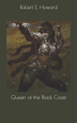 Queen of the Black Coast 1697050646 Book Cover