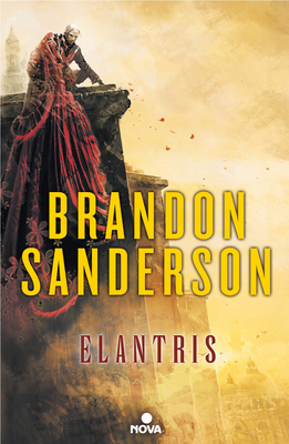 Elantris / Elantris: Author's Definitive Edition [Spanish] 846665884X Book Cover