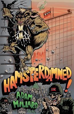 Hamsterdamned! 1496055578 Book Cover