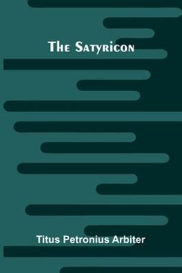 The Satyricon 9373053558 Book Cover