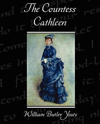 The Countess Cathleen 1438529813 Book Cover