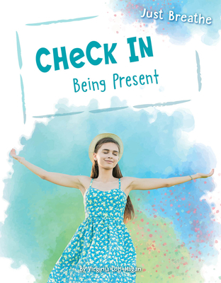 Check in: Being Present 1534159479 Book Cover