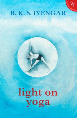 Light on Yoga [Paperback] [Jan 01, 2017] B.K.S ... 000826791X Book Cover