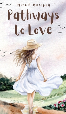 Pathways to Love 9916895112 Book Cover