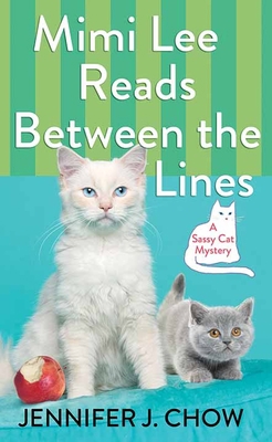 Mimi Lee Reads Between the Lines: A Sassy Cat M... [Large Print] 1643587897 Book Cover