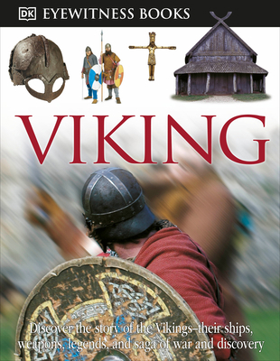 DK Eyewitness Books: Viking: Discover the Story... 0756658292 Book Cover
