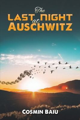 The Last Night at Auschwitz 1685625703 Book Cover