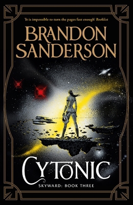 Cytonic: The Third Skyward Novel 1473217954 Book Cover