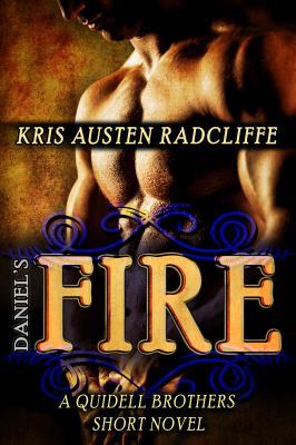 Daniel's Fire: A Quidell Brothers Short Novel 1939730139 Book Cover