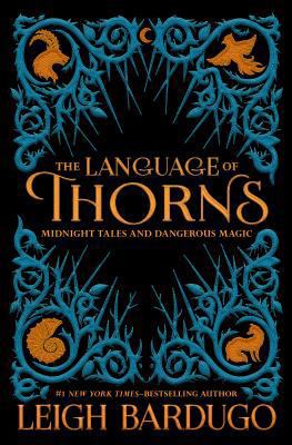 The Language of Thorns 1250173922 Book Cover