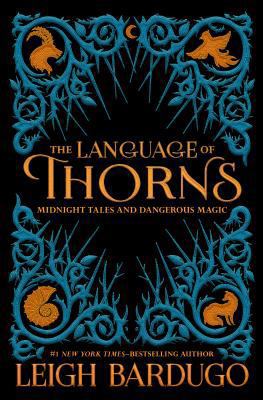 The Language of Thorns 1250173922 Book Cover