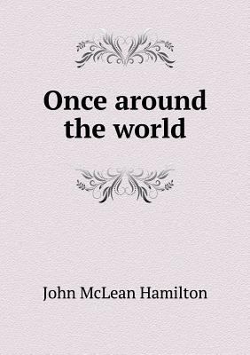 Once around the world 5518946120 Book Cover