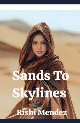 Sands To Skylines B0DNV5917P Book Cover