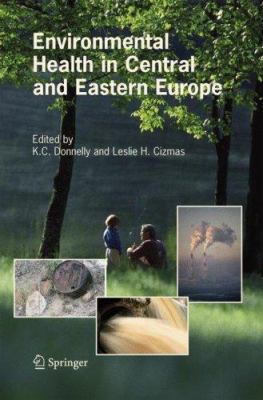 Environmental Health in Central and Eastern Europe 1402048440 Book Cover