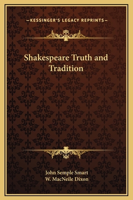 Shakespeare Truth and Tradition 1169294790 Book Cover