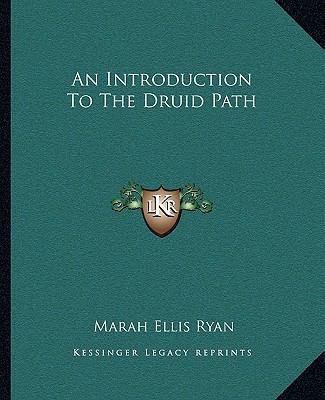 An Introduction To The Druid Path 1162880384 Book Cover