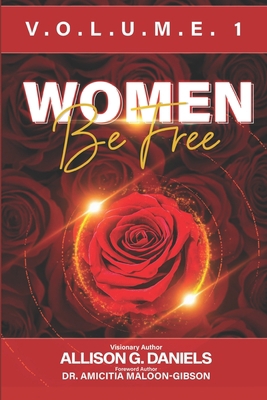 Women Be Free: To Live, To Laugh, To Level Up B0BSJ9DVYN Book Cover