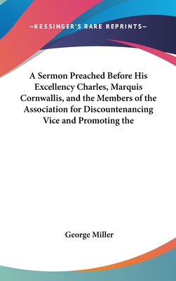 A Sermon Preached Before His Excellency Charles... 1161692320 Book Cover