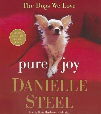 Pure Joy: The Dogs We Love [With Bonus PDF Disc] 1482953978 Book Cover